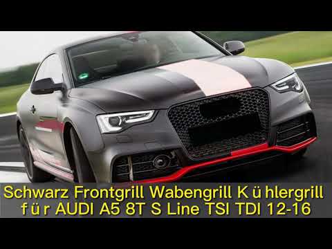 Kühlergrill Frontgrill Wabengrill Schwarz für AUDI A5 8T S Line 2012-2016 MOPF
